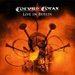 Corvus Corax : Live in Berlin